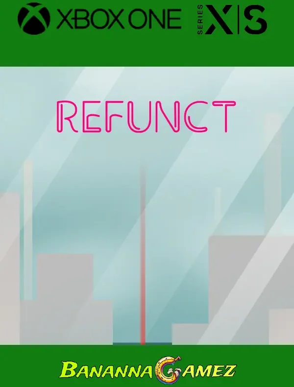 Refunct XBOX One